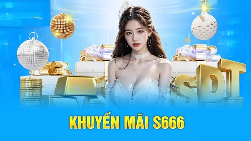 Điều kiện tham gia chương trình khuyến mãi tại S666 vô cùng đơn giản